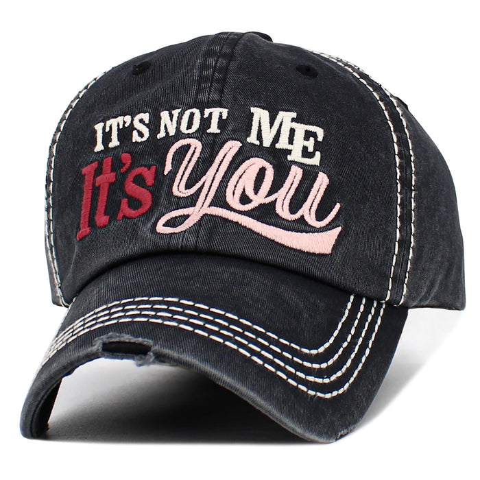 1640 - It's Not Me It's You Hat - Black