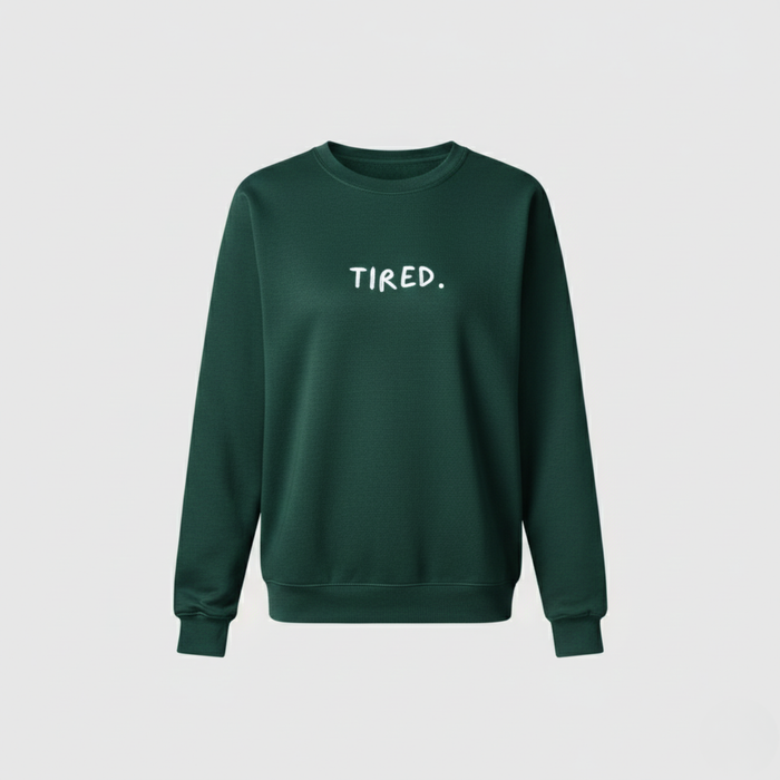 Breastfeeding Sweatshirt - Tired