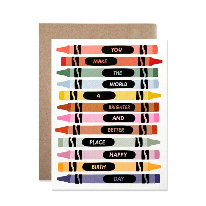 Brighter and Better Crayons Birthday Card