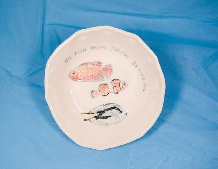 Do Fish Know They're Beautiful Bowl
