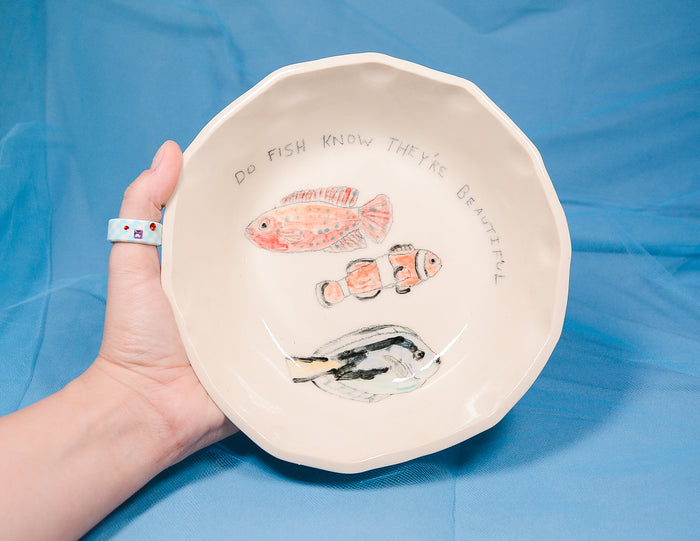 Do Fish Know They're Beautiful Bowl