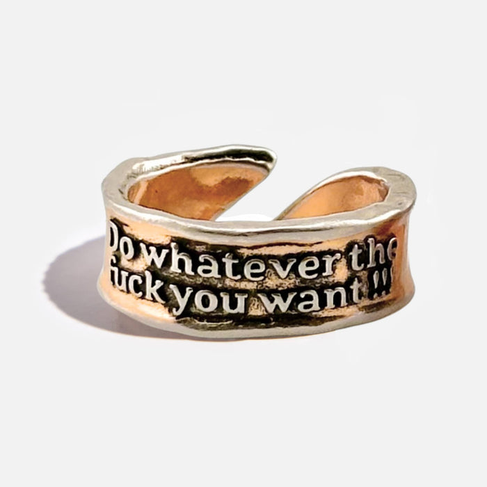 Do Whatever The F*ck You Want Remember Adjustable Ring