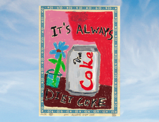 "It Was Always Diet Coke" - Noah Mackenzie Original Drawing 2024