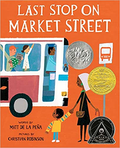 Last Stop on Market Street by Matt de la Pena (HC)