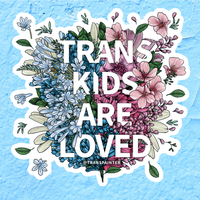 Trans Kids Are Loved Decal | Transgender Stickers
